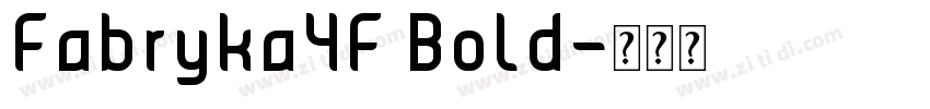 Fabryka4F Bold字体转换